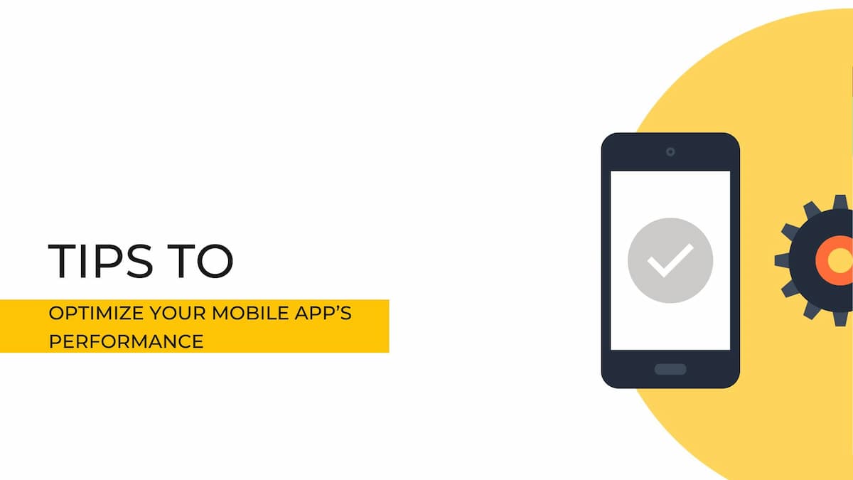 Optimize Mobile Apps