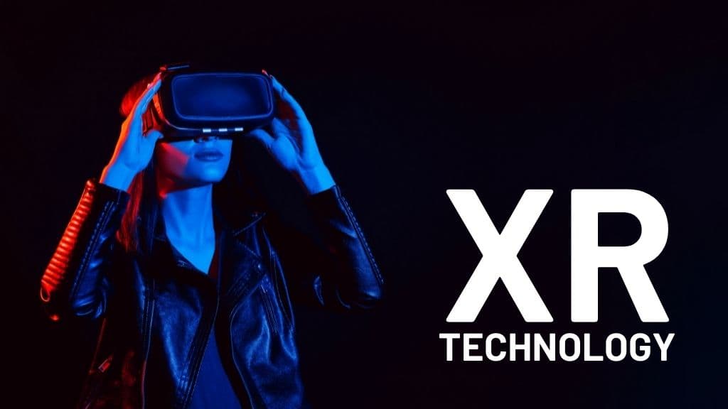 Extended Reality XR: The Future of Immersive Technology