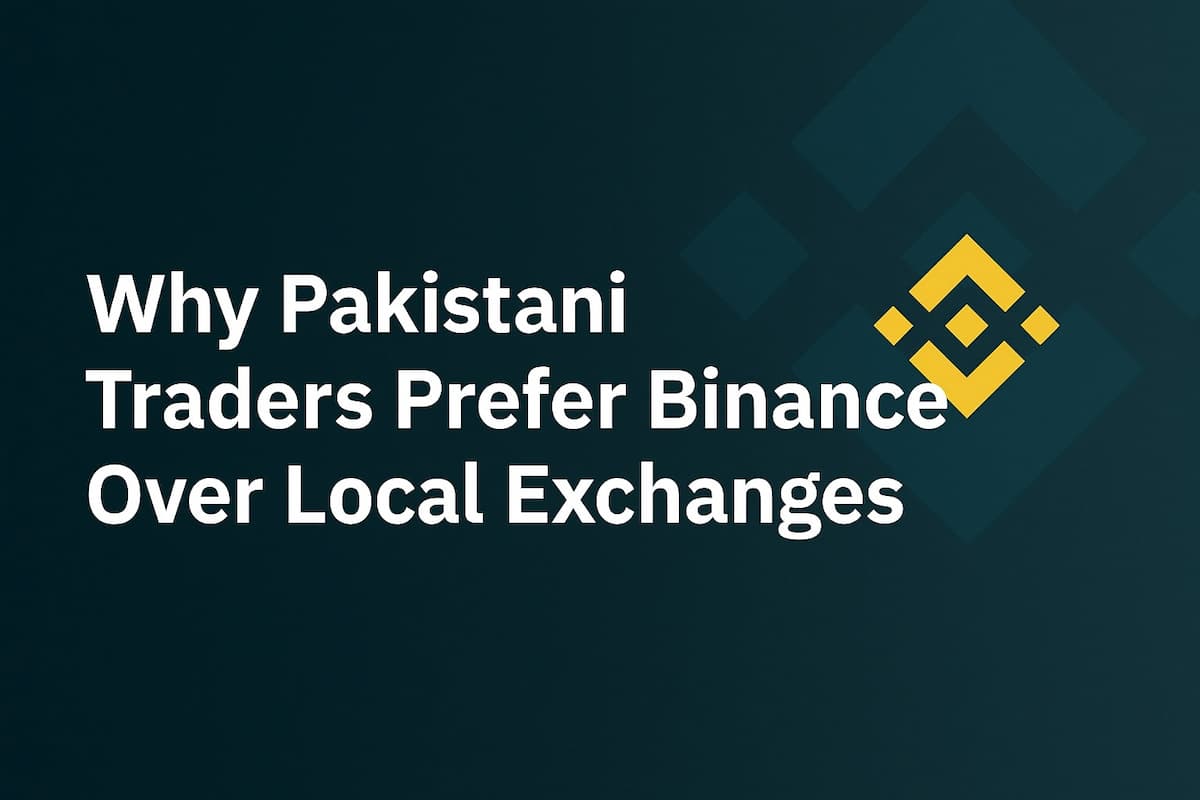 Why Pakistani Traders Prefer Binance Over Local Exchanges